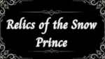 Relics of the Snow Prince