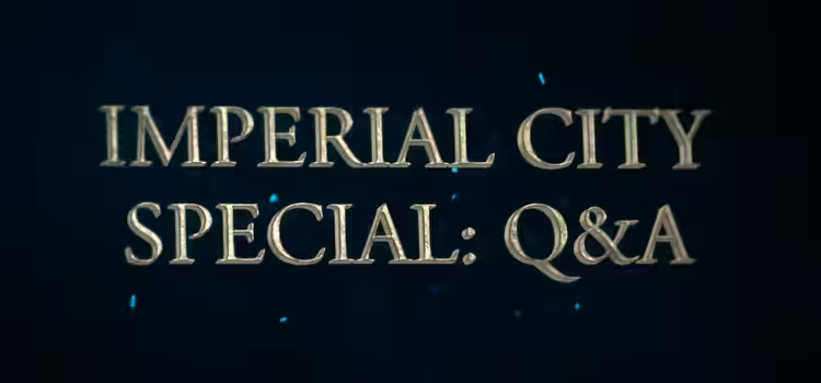 GEN-misc-Imperial City QnA Title Card.png