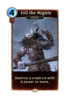 70px-LG-card-Fell_the_Mighty.png