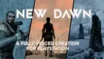 New Dawn - Fully Voiced Quest for PS